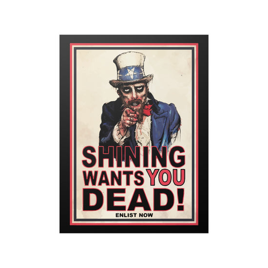 Shining "Wants You Dead" Poster