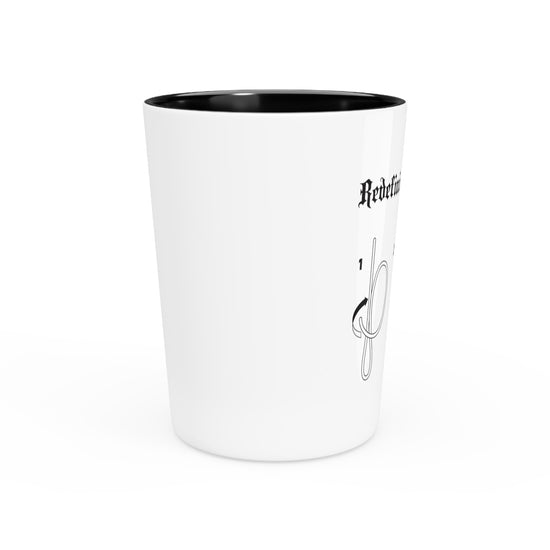 Redefining Darkness Shot Glass - JANUARY DISCOUNT PRICE