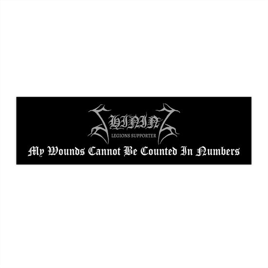 My Wounds Cannot Be Counted In Numbers Bumper Sticker - Free to Supporters